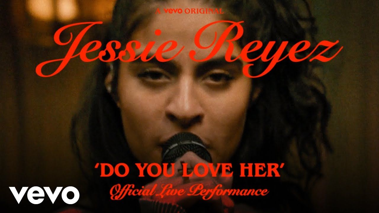 Jessie Reyez – DO YOU LOVE HER (Official Live Performance) | Vevo